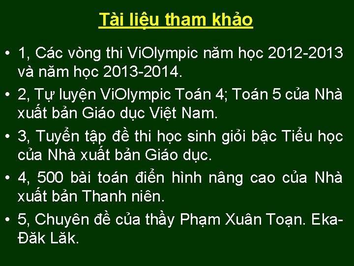 Tài liệu tham khảo • 1, Các vòng thi Vi. Olympic năm học 2012