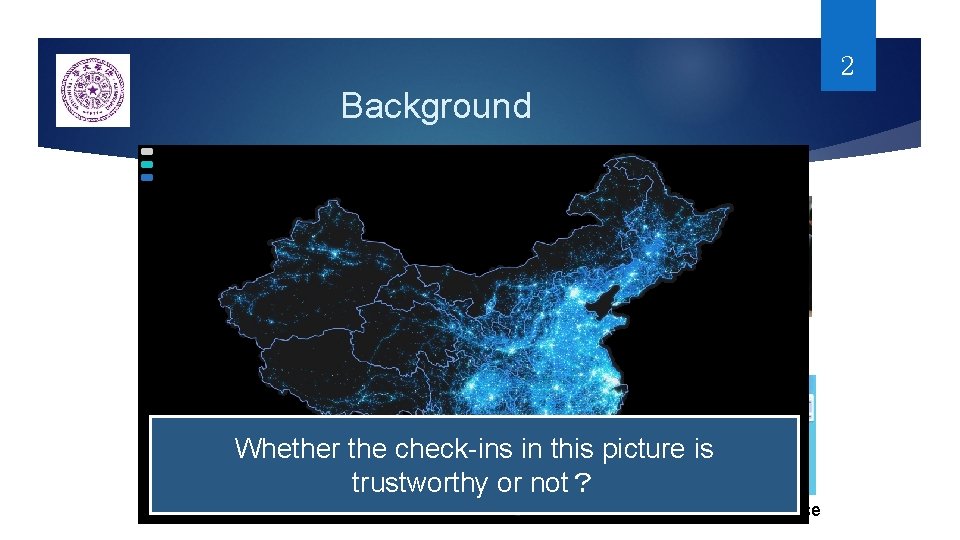 2 Background Traffic Planning Disease Control Whether the check-ins in this picture is trustworthy