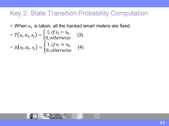 Key 2: State Transition Probability Computation § 43 