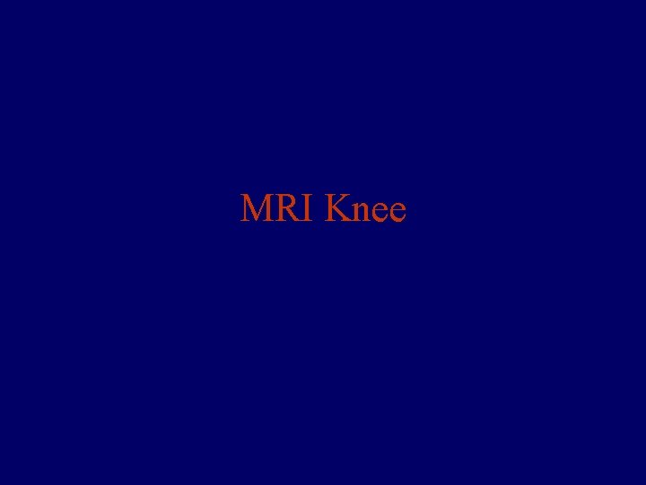 MRI Knee 