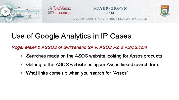 Use of Google Analytics in IP Cases Roger Maier & ASSOS of Switzerland SA