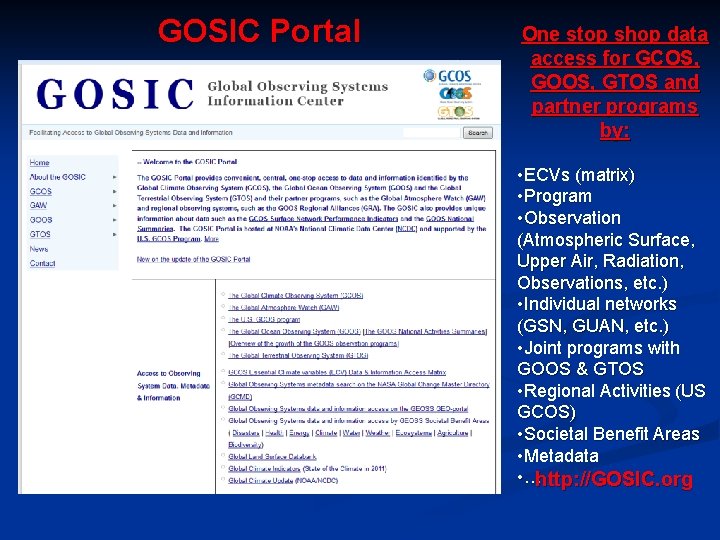 GOSIC Portal One stop shop data access for GCOS, GOOS, GTOS and partner programs