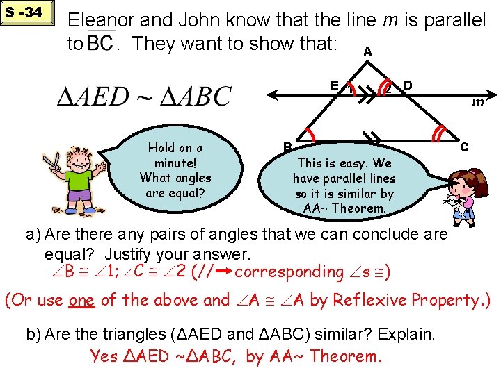 S -34 Eleanor and John know that the line m is parallel to. They