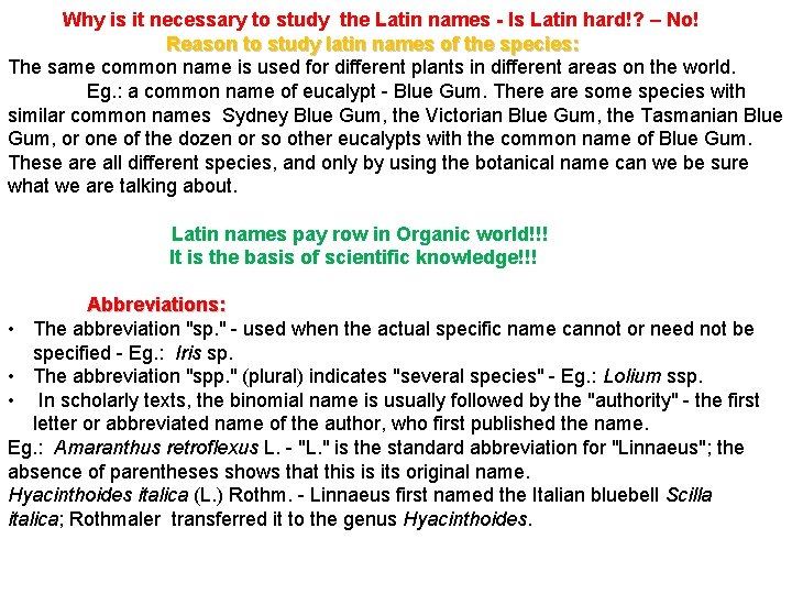  Why is it necessary to study the Latin names - Is Latin hard!?
