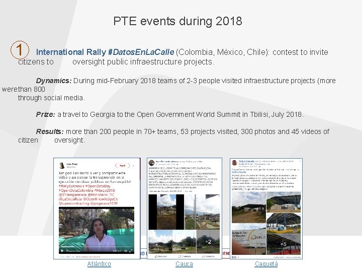 PTE events during 2018 1 International Rally #Datos. En. La. Calle (Colombia, México, Chile):