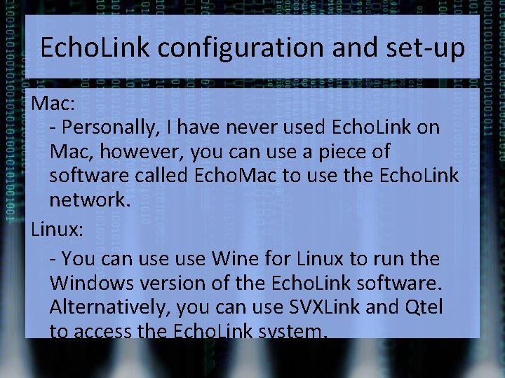Echo. Link configuration and set-up Mac: - Personally, I have never used Echo. Link