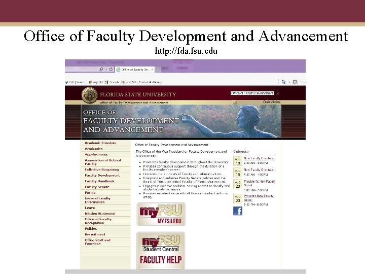 Office of Faculty Development and Advancement http: //fda. fsu. edu 