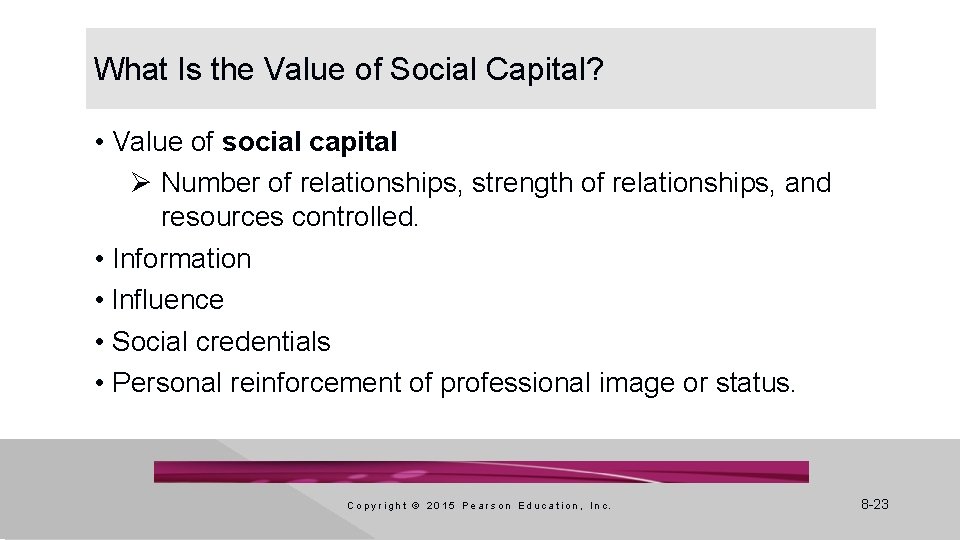 What Is the Value of Social Capital? • Value of social capital Ø Number