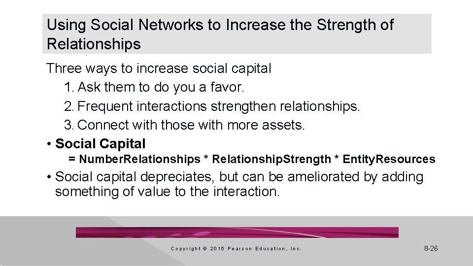 Using Social Networks to Increase the Strength of Relationships Three ways to increase social