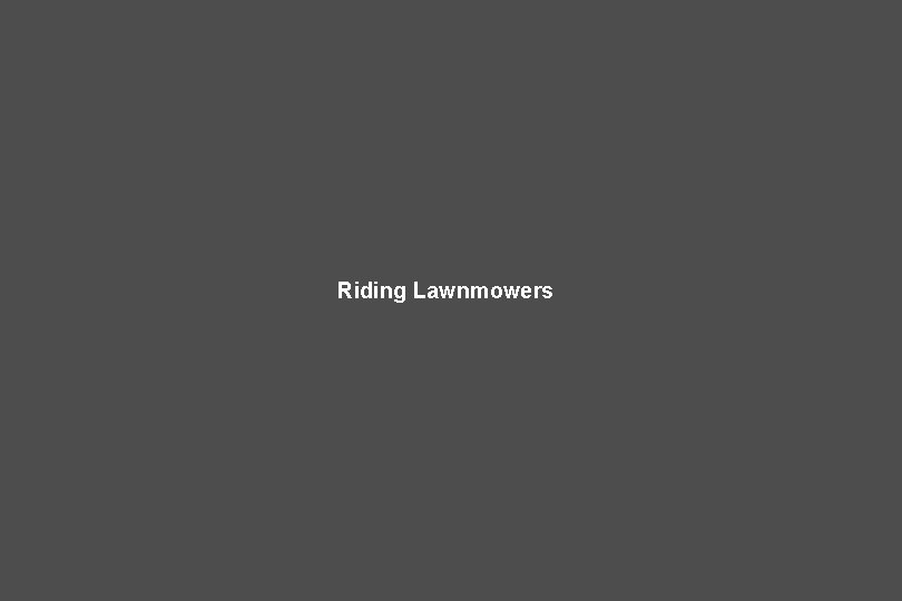 Riding Lawnmowers 
