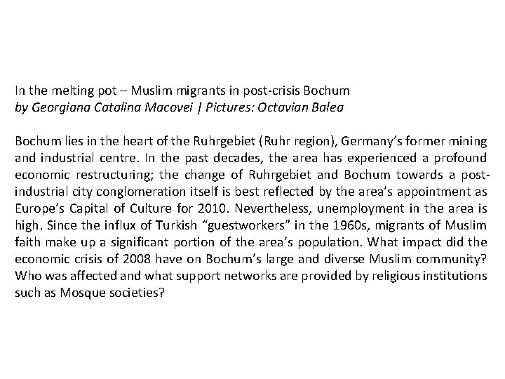 In the melting pot – Muslim migrants in post-crisis Bochum by Georgiana Catalina Macovei