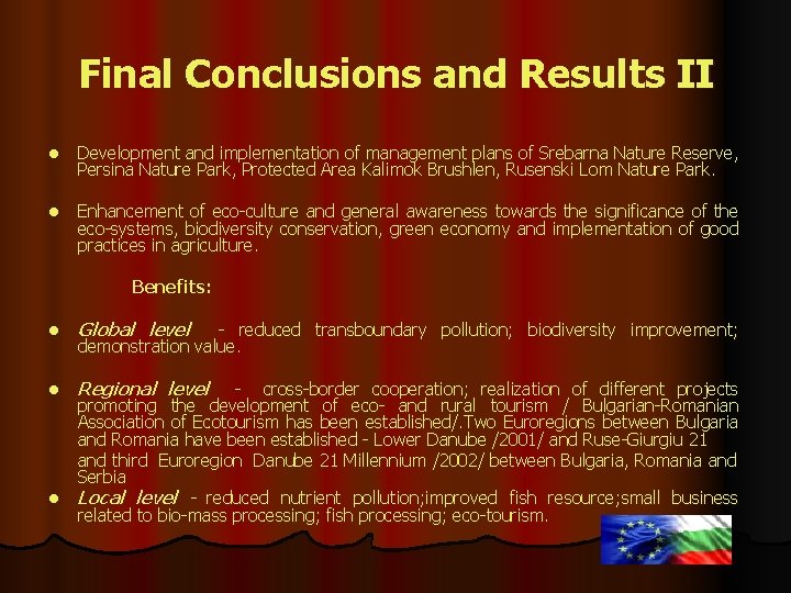 Final Conclusions and Results II l Development and implementation of management plans of Srebarna