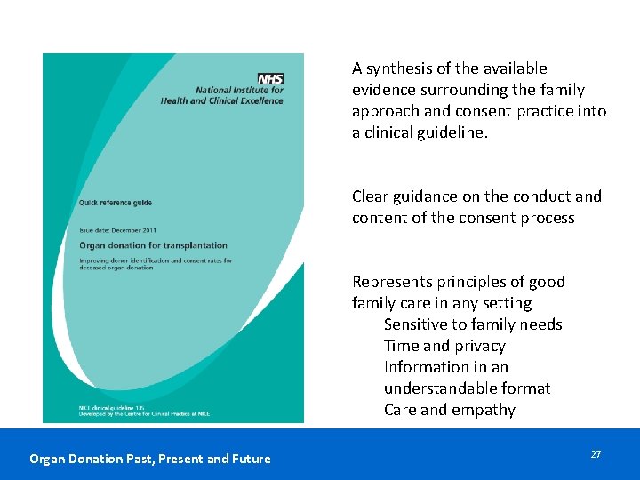 A synthesis of the available evidence surrounding the family approach and consent practice into