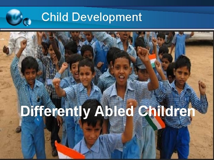 Child Development Differently Abled Children 