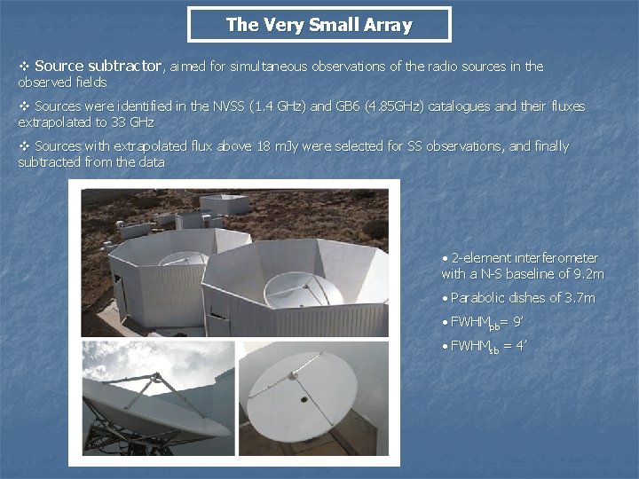 The Very Small Array v Source subtractor, aimed for simultaneous observations of the radio