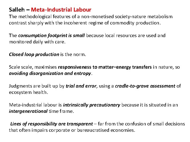Salleh – Meta-Industrial Labour The methodological features of a non-monetised society-nature metabolism contrast sharply