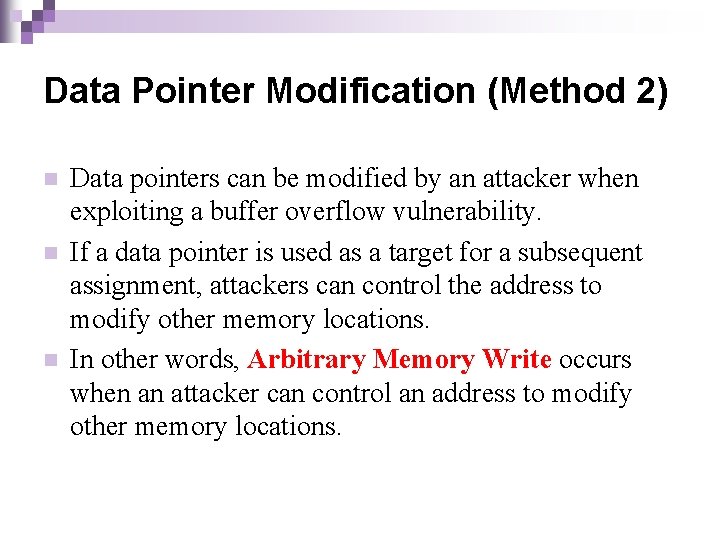 Data Pointer Modification (Method 2) n n n Data pointers can be modified by