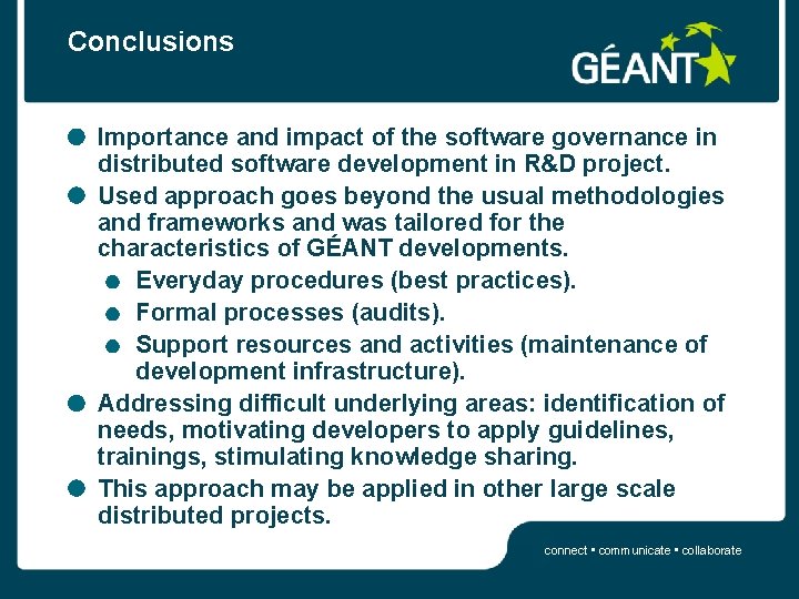 Conclusions Importance and impact of the software governance in distributed software development in R&D