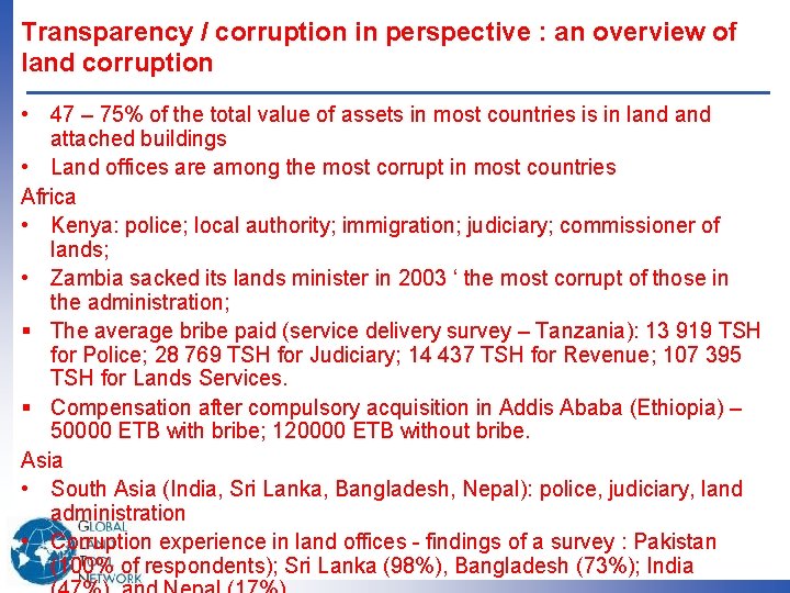 Transparency / corruption in perspective : an overview of land corruption • 47 –