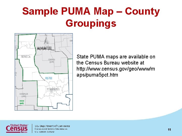 Sample PUMA Map – County Groupings • State PUMA maps are available on the