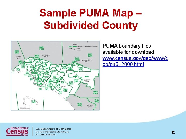 Sample PUMA Map – Subdivided County PUMA boundary files available for download www. census.