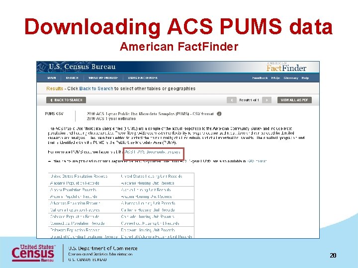 Downloading ACS PUMS data American Fact. Finder 20 