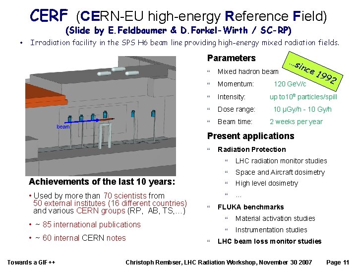 CERF (CERN-EU high-energy Reference Field) (Slide by E. Feldbaumer & D. Forkel-Wirth / SC-RP)