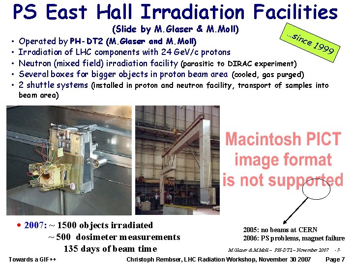 PS East Hall Irradiation Facilities (Slide by M. Glaser & M. Moll) • •