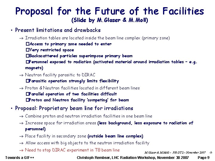 Proposal for the Future of the Facilities (Slide by M. Glaser & M. Moll)
