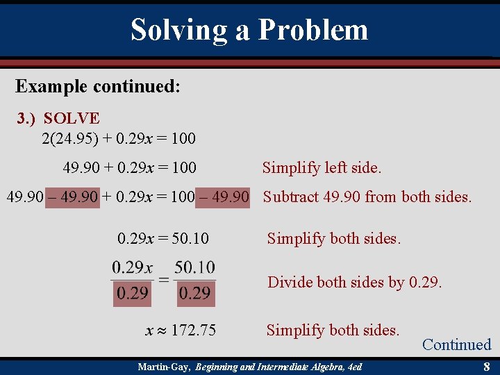 Solving a Problem Example continued: 3. ) SOLVE 2(24. 95) + 0. 29 x