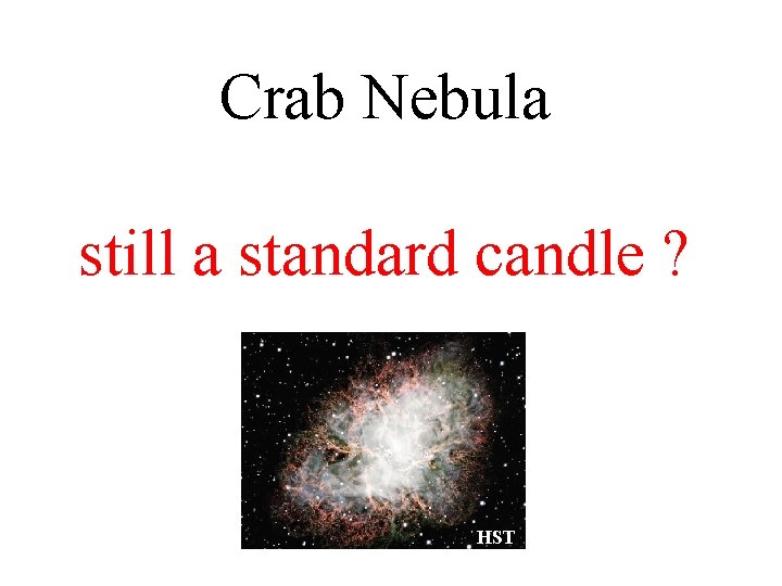 Crab Nebula still a standard candle ? HST 