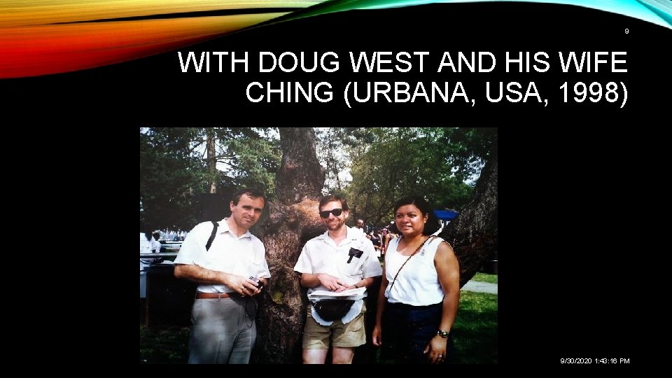 9 WITH DOUG WEST AND HIS WIFE CHING (URBANA, USA, 1998) 9/30/2020 1: 43: