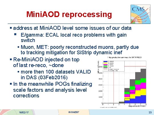 Mini. AOD reprocessing § address at Mini. AOD level some issues of our data