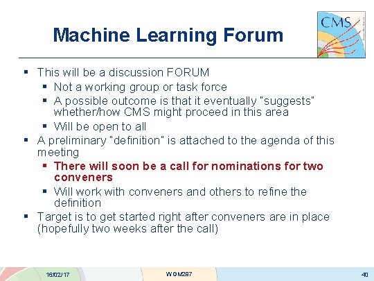 Machine Learning Forum § This will be a discussion FORUM § Not a working