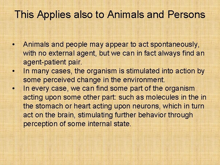 This Applies also to Animals and Persons • • • Animals and people may