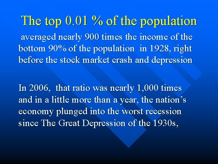 The top 0. 01 % of the population averaged nearly 900 times the income