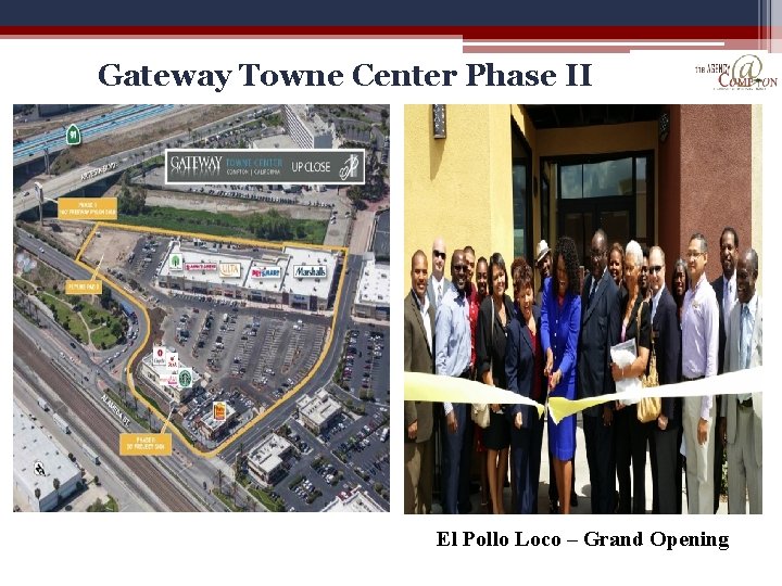 Gateway Towne Center Phase II El Pollo Loco – Grand Opening 
