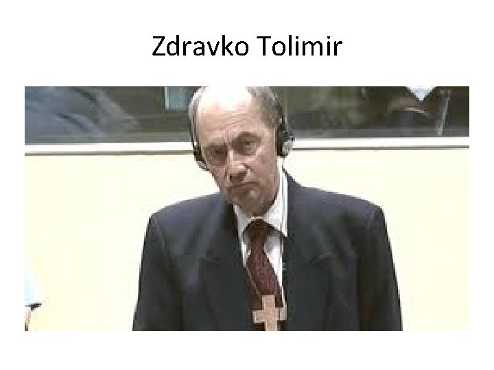 Zdravko Tolimir 