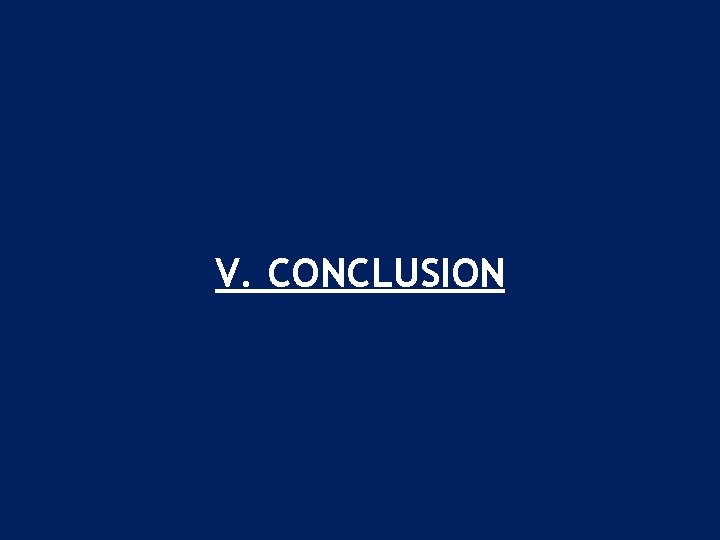 V. CONCLUSION 