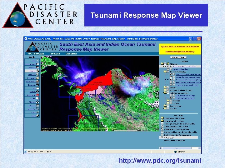 Tsunami Response Map Viewer http: //www. pdc. org/tsunami 