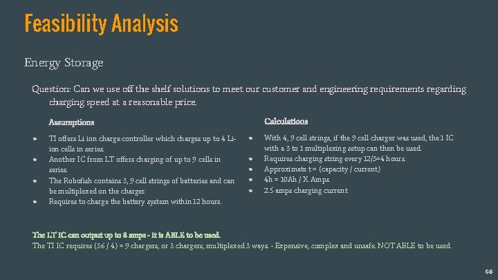 Feasibility Analysis Energy Storage Question: Can we use off the shelf solutions to meet