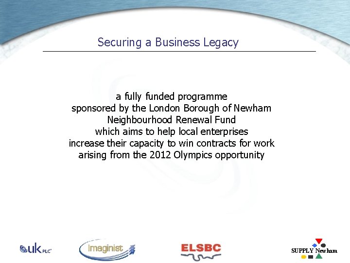 Securing a Business Legacy a fully funded programme sponsored by the London Borough of