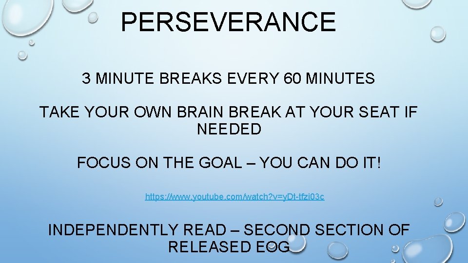 PERSEVERANCE 3 MINUTE BREAKS EVERY 60 MINUTES TAKE YOUR OWN BRAIN BREAK AT YOUR