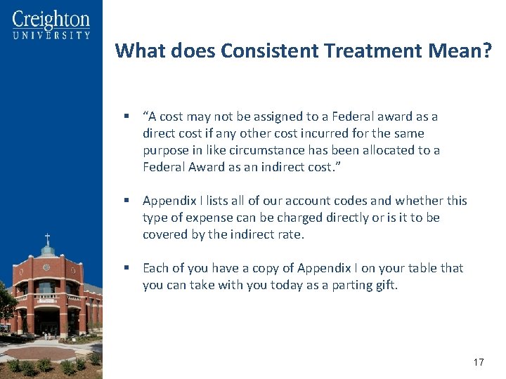 What does Consistent Treatment Mean? § “A cost may not be assigned to a