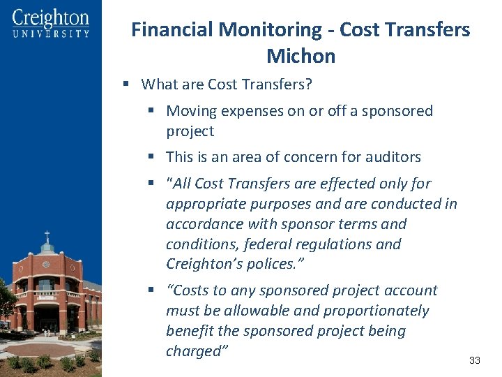Financial Monitoring - Cost Transfers Michon § What are Cost Transfers? § Moving expenses