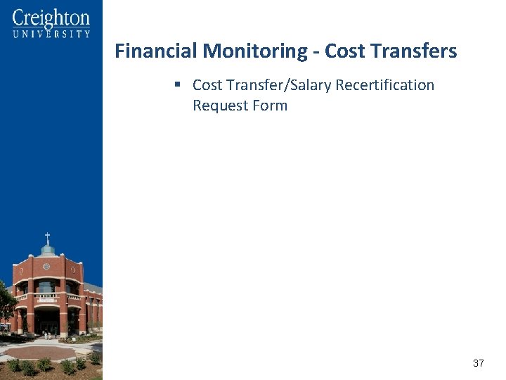 Financial Monitoring - Cost Transfers § Cost Transfer/Salary Recertification Request Form 3737 