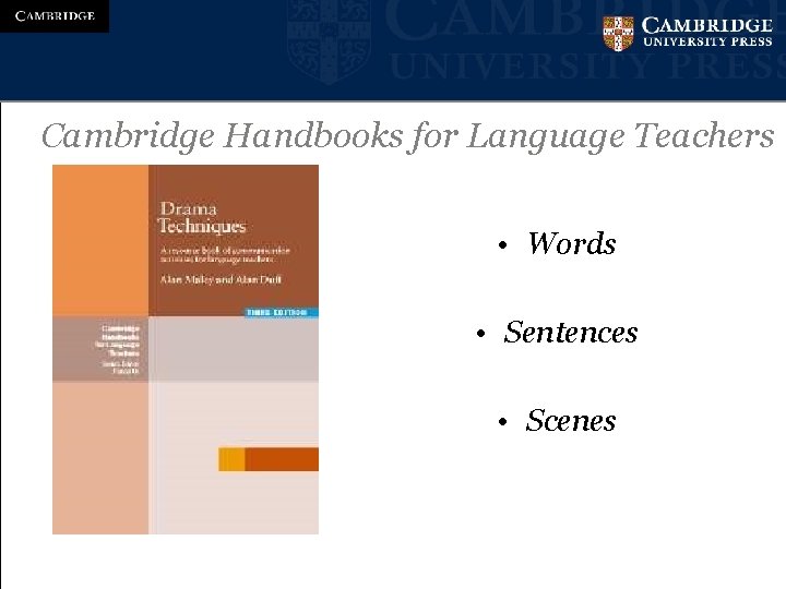 Cambridge Handbooks for Language Teachers • Words • Sentences • Scenes 