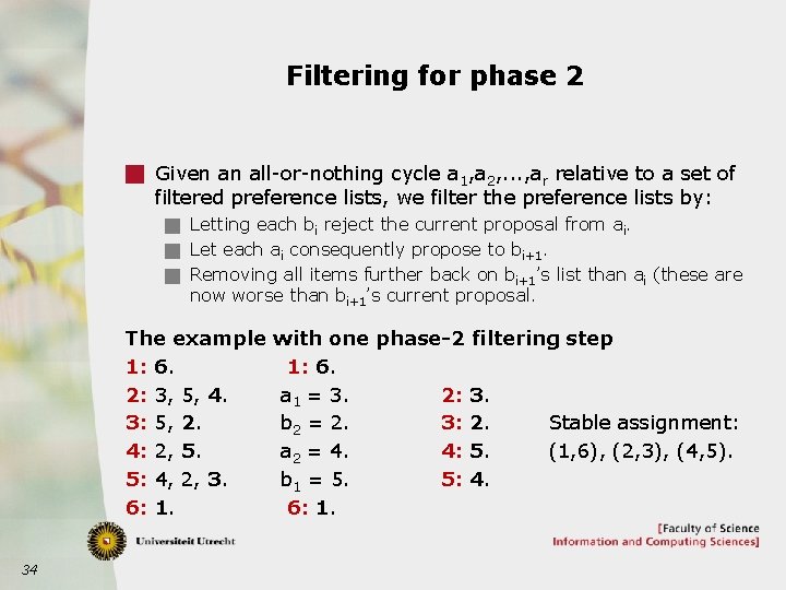 Filtering for phase 2 g Given an all-or-nothing cycle a 1, a 2, .