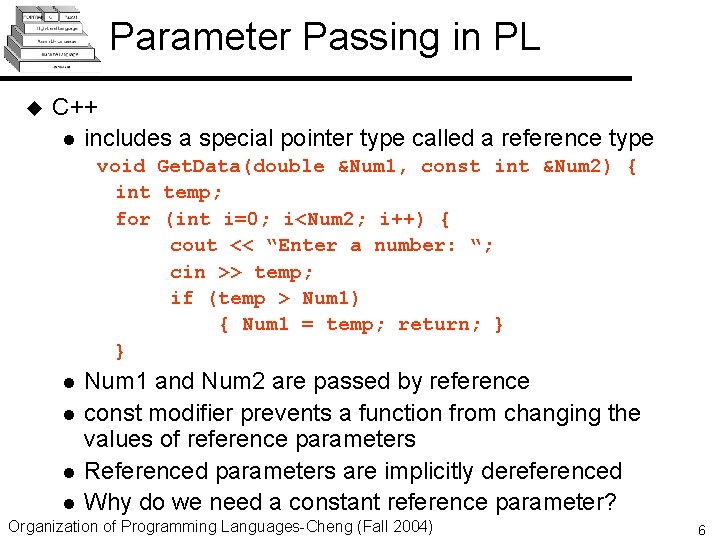 Parameter Passing in PL u C++ l includes a special pointer type called a Parameter Passing in PL u C++ l includes a special pointer type called a