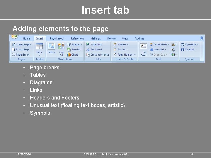 Insert tab Adding elements to the page • • Page breaks Tables Diagrams Links